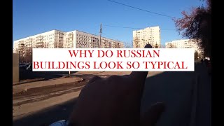 why-do-russian-buildings-looks-so-typical-dailyvlog