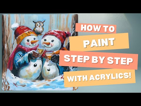 Snowmen Acrylic Tutorial: A Christmas Special  And Remembering the Art Sherpa #ChristmasTogether