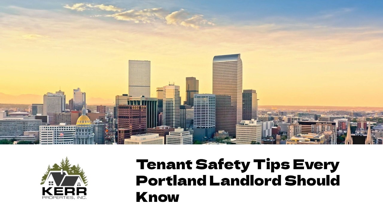 Top 8 Tenant Safety Tips for Portland Landlords