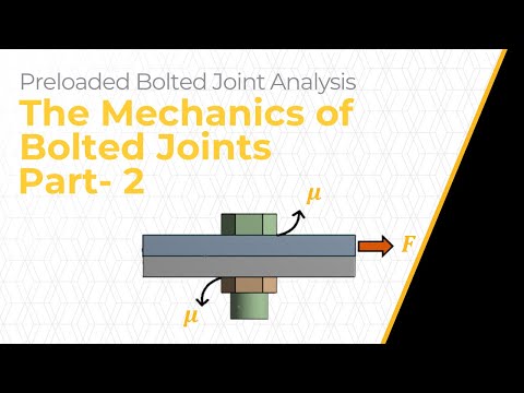 Mechanics of Bolted Connections — Lesson 2, Part 2