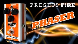 PRESETS FIRE: PHASER