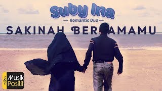 Download lagu Suby Ina Sakinah Bersamamu... mp3