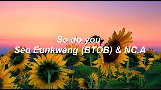 SEO EUN KWANG(BTOB), NC.A _ So do you (Sub español)