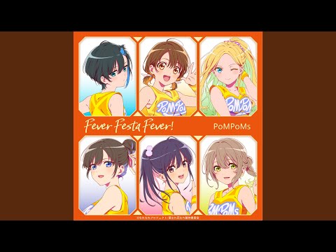 Na-Nare Hana-Nare FeverFestaFever! PoMPoMs