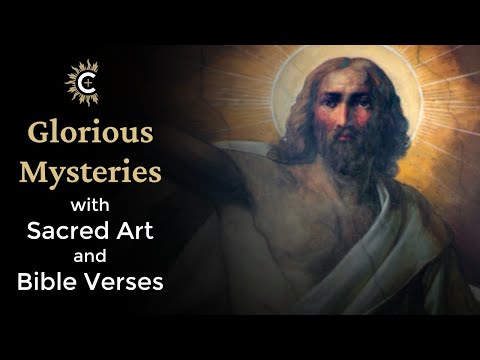 Glorious Mysteries of the Rosary with Narrated Meditations, Scripture, and Sacred Art