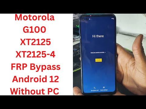 Motorola G100 FRP Bypass Android 12 Without PC - motorola g100 frp bypass android 12 - XT2125 frp