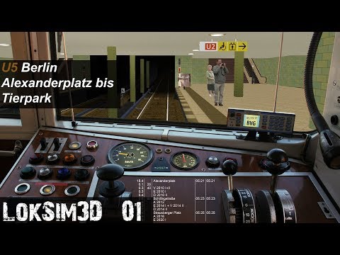 Loksim3D #01 - U-Bahn Berlin