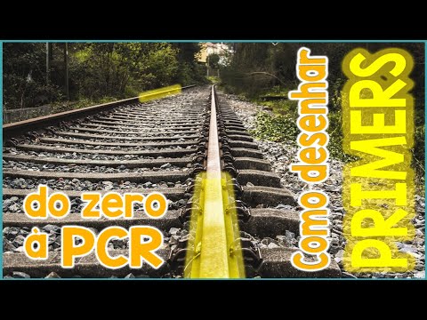 Como desenhar primers: do zero à PCR