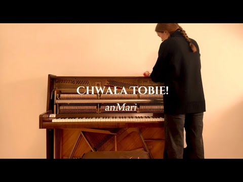 anMari - Chwała Tobie!