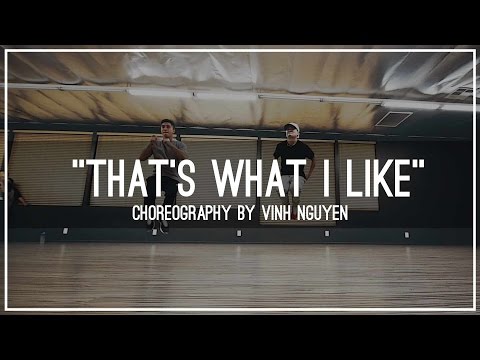 Bruno Mars - That's What I Like | Choreography by Vinh Nguyen