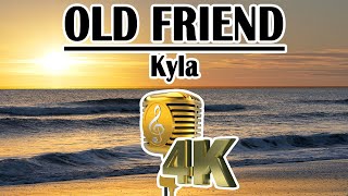 Old Friend  Kyla Karaoke | Minus One | Instrumental | Lyric Video with 4K Drone Videos