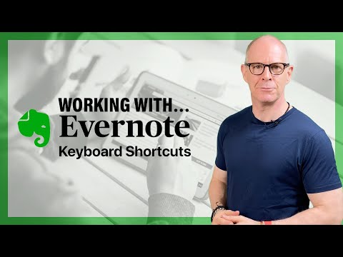 Evernote 11a - Keyboard Shortcuts