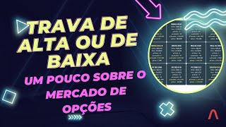 Trava de Baixa ou Alta