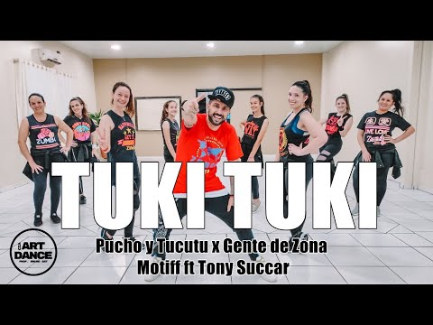TUKI TUKI - Pucho y Tucutu X Gente de Zona X Tony Succar - Zumba l Coreografia l Cia Art Dance