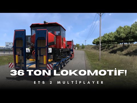 ETS2 En Zor Görev! 36 Tonluk Lokomotif Taşıma – Tır Sınırlarını Zorluyor!