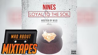 Nines - Lick Shots ft. Fatz, J-Man &amp; Youngs Teflon [Loyal To The Soil] | MadAboutMixtapes