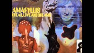 Bread, Love And Dreams -[1]- Amaryllis - Out Of The Darkness Into Night