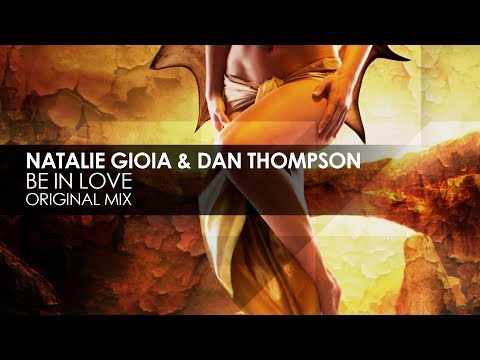 Natalie Gioia & Dan Thompson - Be In Love