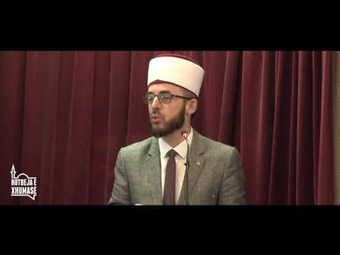 Hutbe : Vlera e përmendjes së Allahut ( Dhikri ) - Hoxhë Rashit Zylfiu