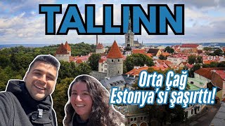 Modern Dünyada Orta Çağ! Estonya Gezi Vlogu | Tallinn Gezilecek Yerler