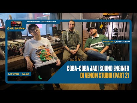 Image COBA-COBA JADI SOUND ENGINER DI VENOM STUDIO (PART 2) | Comforte Talks Jam Besuk S2 EP 10