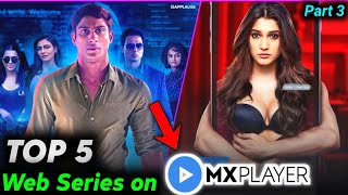 TOP 5 Best MX PLAYER Web Series (Part 3)
