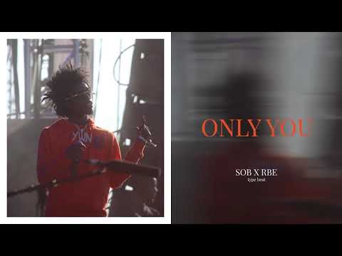 [FREE] SOB x RBE Type Beat – ONLY YOU (prod. Hokatiwi) | Lil Sheik Type Beat