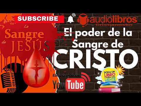 ✅ AUDIO LIBRO CRISTIANO: El Poder de la Sangre de Cristo Aplicada — Marcelino Sojo  [AUDIO COMPLETO]