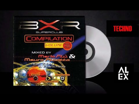 BXR Superclub Compilation Vol.2 2000 - Mixed Mario Più & Mauro Picotto Feat. Franchino & Zicky