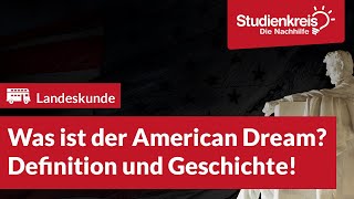Was ist der American Dream? Definition &amp; Geschichte! | Englisch verstehen mit dem Studienkreis