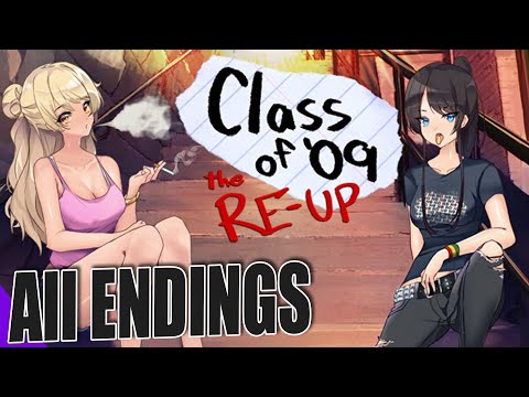 Class of '09: The Re-Up - All 7 Endings [Gameplay Walkthrough]