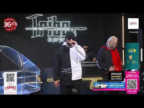 Tribo da Periferia - Imprevisível Live Festival360