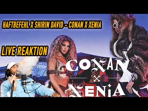 Leon Lovelock REAGIERT auf HAFTBEFEHL x SHIRIN DAVID - CONAN x XENIA (prod. von Bazzazian)