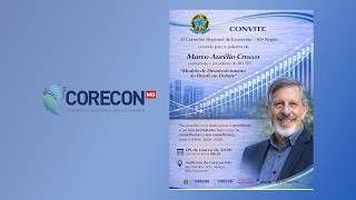 Live Corecon 05 03 26 Palestra e Posse do vicePresidente e dos concelheiros para o triênio 2026 2028