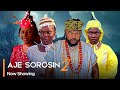 Aje Sorosin Part 2 - Latest Yoruba Movie 2024 Traditional Kola Ajeyemi | Aishat Lawal | Lekan Afeez