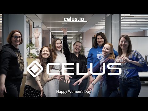 Happy Women's Day from CELUS II