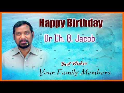 "Birthday Wishes" to Dr Ch. B. Jacob (+Follow JESUS Ministries) by Prarthana TV HD