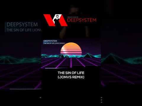 🔴 DEEPSYSTEM - The Sin of Life (JONVS Remix) #Shorts