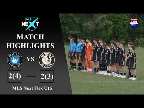 MLS Next Flex U15 Match Highlights: Charlotte FC vs Michigan Wolves