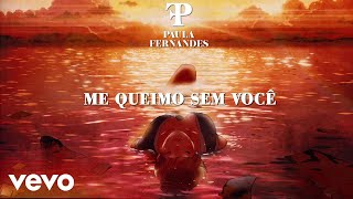 Me Queimo Sem Você Lyrics English Translation