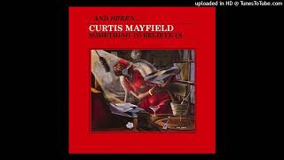 Curtis Mayfield - Tripping Out