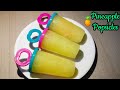 Pineapple Popsicles Pineapple Ice Cream Summer Special Ice Cream Pineapple Recipes