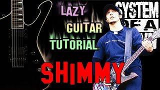 Lazy 'Shimmy' guitar tutorial [System of a Down]