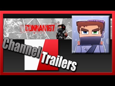 Conman167 - Channel Trailer