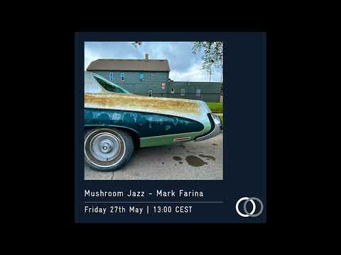 Mark Farina - Mushroom Jazz 01(2022)(OpenLab)
