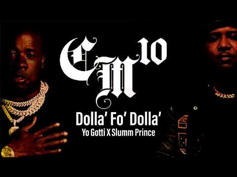 Yo Gotti X Slumm Prince - Dolla Fo Dolla