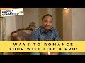 Romantic Things To Do For Your Wife Ways To Romance Your Wife Like A PRO