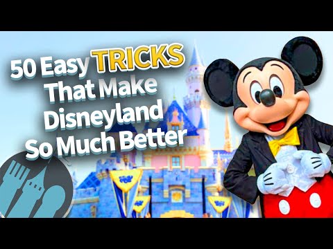 50 Easy Tricks That Make Disneyland So Much Better