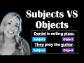 Subject VS Objects In English Grammar Beginner English Lesson With QUIZ