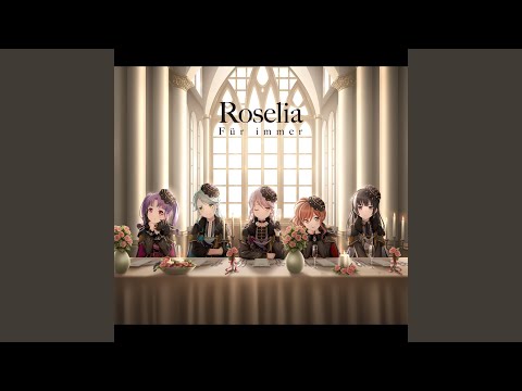 Roselia Always recall. song